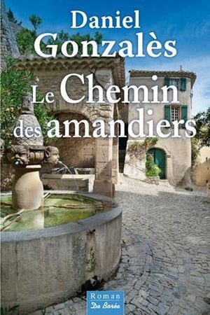 Le chemin des amandiers