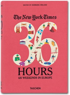 The New York Times 36 hours Europe