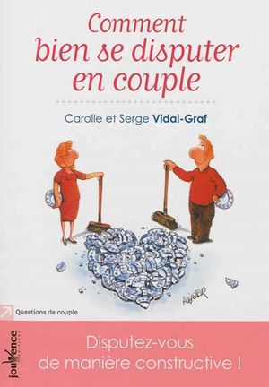 Comment bien se disputer en couple