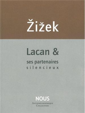 Lacan et ses partenaires silencieux