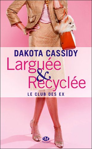 Larguée et recyclée