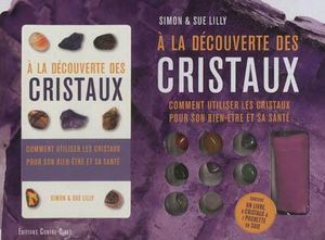 Découvrir les cristaux