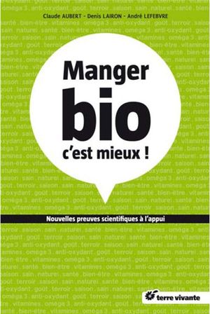 Manger bio c'est mieux !