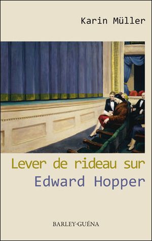 Lever de rideau sur Edward Hopper