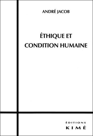 Les conditions de l'humain