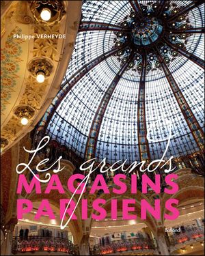 Les grands magasins parisiens