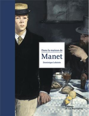 Dans la maison de Manet