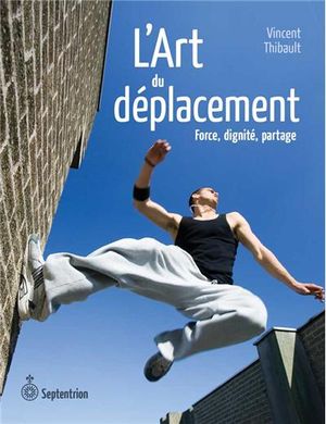 L'art du déplacement