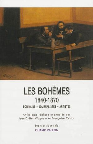 Les bohêmes : 1840-1870