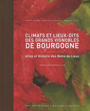 Climats et lieux-dits des grands vignobles de Bourgogne