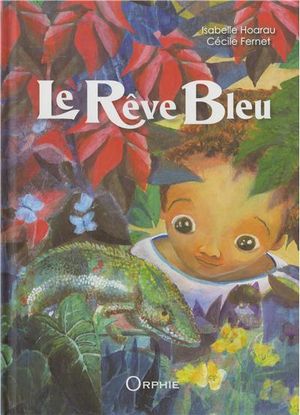 Le rêve bleu