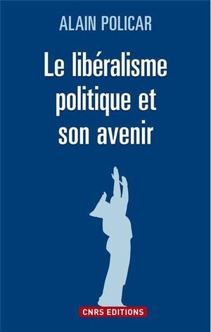 Le libéralisme politique et ses critiques