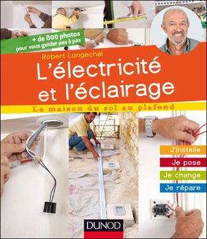 L'électricité et l'éclairage