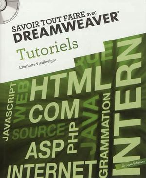 Savoir tout faire pour le web avec Dreamweaver