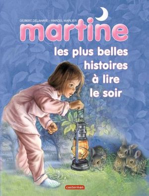 Martine, les plus belles histoires à lire le soir