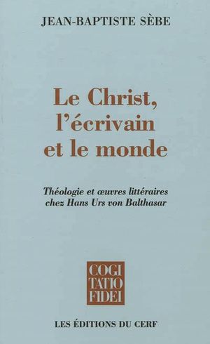 Le Christ, l'écrivain et le monde