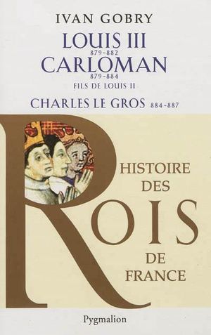 Louis III, Carloman et Charles le Gros