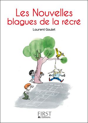 Les nouvelles blagues de la récré