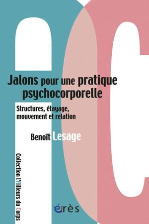 Jalons pour une structuration psychocorporelle