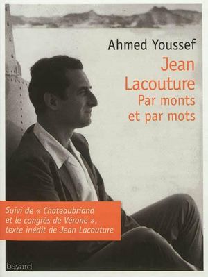 Jean Lacouture : une biographie du biographe