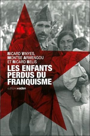 Les enfants perdus du franquisme