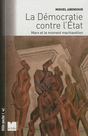 La démocratie contre l'Etat
