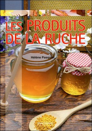 Les produits de la ruche