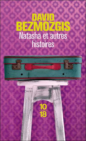 Natasha et autres histoires