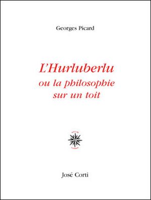 Huluberlu ou la philosophie sur un toit