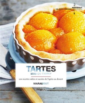 200 tartes salées et sucrées