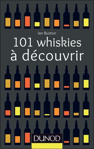 101 whiskies à découvrir