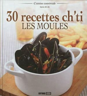 30 recettes ch'ti les moules