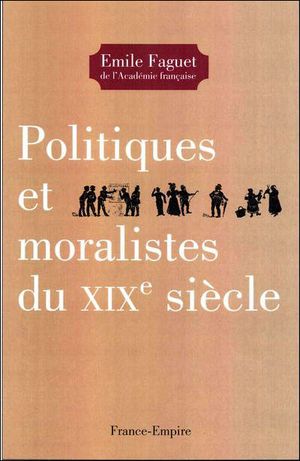 Politiques et moralistes du XIXème siècle