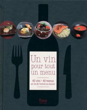 Un vin pour tout un menu