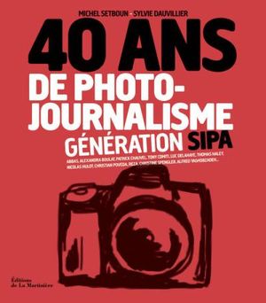 40 ans de photojournalisme