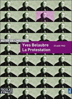 La prostestation de Saliège : les Juifs sont des hommes, 23 août 1942