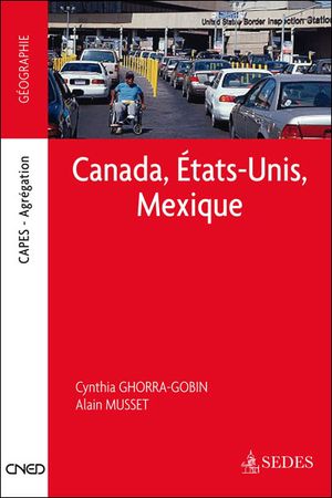 Géographie, nouvelle question : Canada, Etats-Unis, Mexique