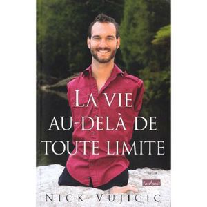 La vie au-delà de toute limite