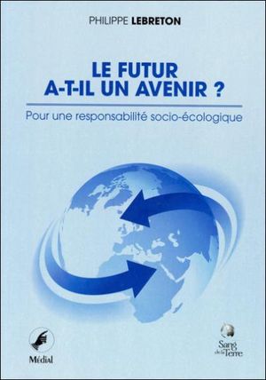 Le futur a-t-il un avenir ?