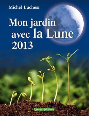 Mon jardin avec la lune 2013