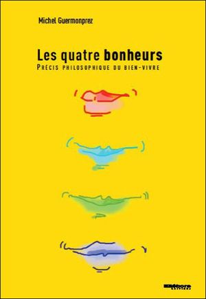 Les quatre bonheurs