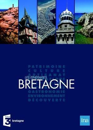 Les itinéraires Bretagne