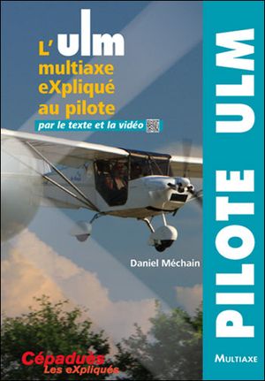 L'ULM multiaxe expliqué au pilote