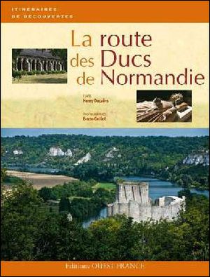 La route des ducs de Normandie