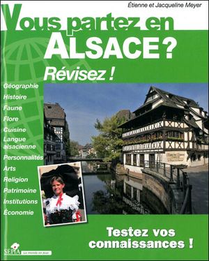 Vous partez en Alsace
