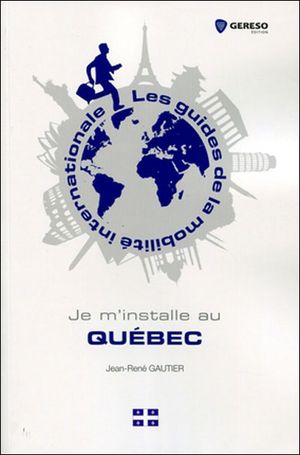 Je m'installe au Québec