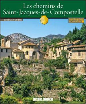 Connaître les chemins de Saint-Jacques-de-Compostelle