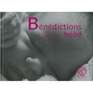 Bénédictions pour mon bébé