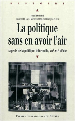 Le politique sans avoir l'air