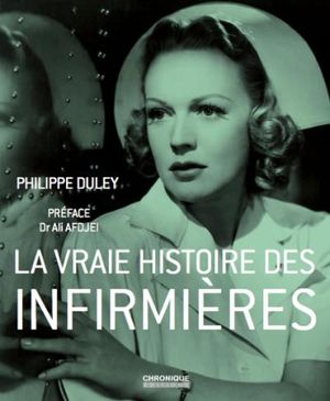 La vraie histoire des infirmières